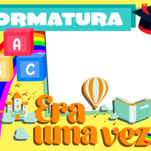 Moldura Formatura Era uma Vez para Montagem de Foto em PNG
