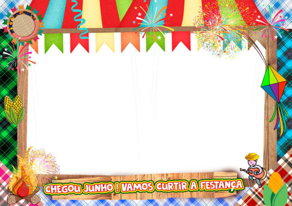 Moldura Chegou Junho! Vamos Curtir a Festança para Montagem de Foto