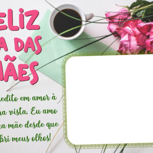 Moldura Eu amo minha Mãe Dia das Mães para Montagem de Foto