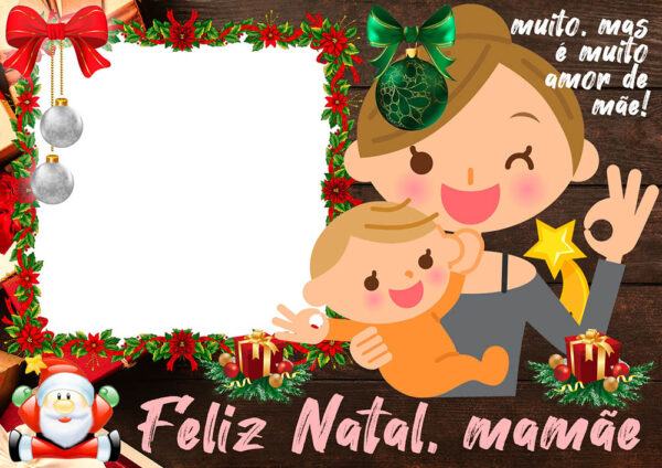 Moldura Feliz Natal Mamãe para Montagem de Foto
