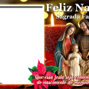 Moldura Feliz Natal Sagrada Família para Montagem de Foto