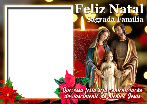 Moldura Feliz Natal Sagrada Família para Montagem de Foto