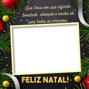 Moldura Frase de Feliz Natal para Montagem de Foto