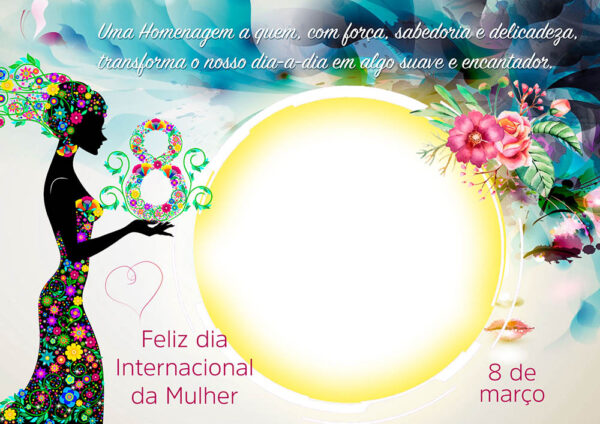 Moldura Homenagem Dia das Mulher para Montagem de Foto