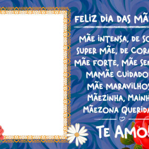 Moldura Mãe Intensa Dia das Mães Mensagem para Montagem de Foto
