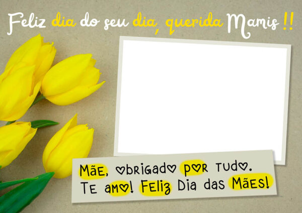 Moldura Querida Mamis Dia das Mães para Montagem de Foto