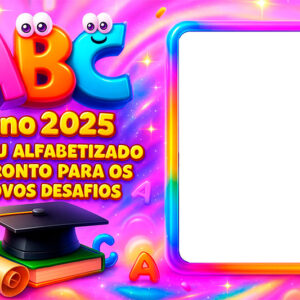 Moldura Formatura ABC com Mensagem para Montagem Foto