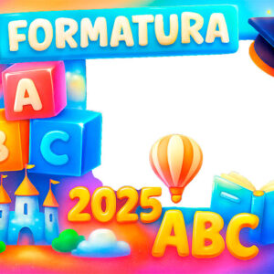 Moldura Foto Montagem Infantil Formatura ABC 2025 PNG