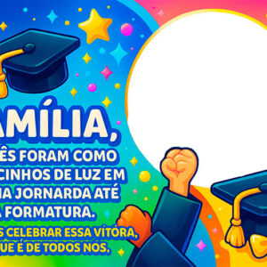 Moldura Mensagem para Família na Formatura 2025 PNG